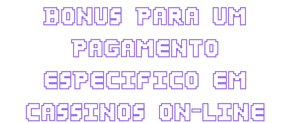 Bônus por pagamento específico