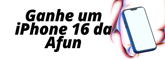 Ganhe um iPhone 16 da Afun